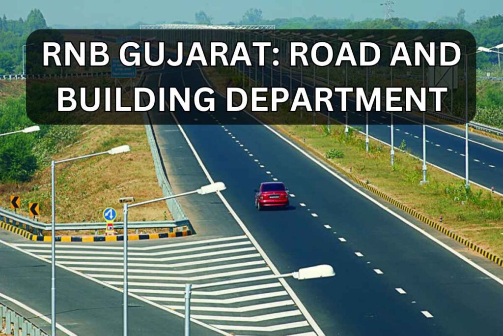 RNB Gujarat: Road and Building Department