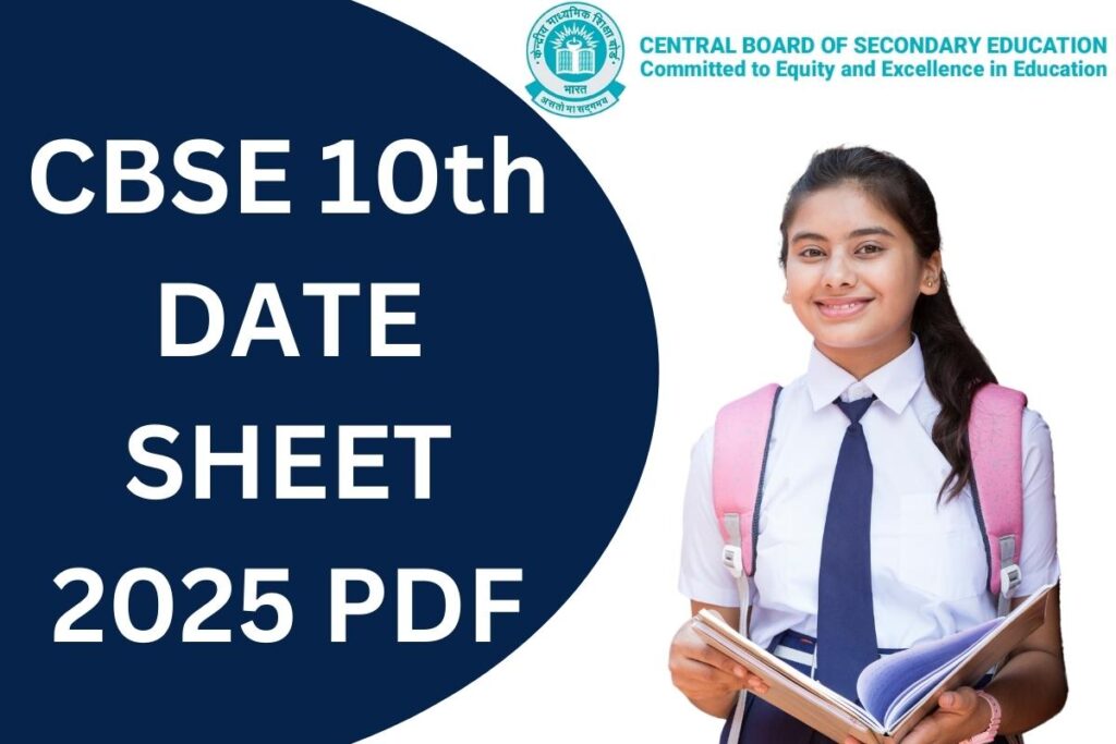 CBSE 10th Date Sheet 2025 PDF - Practical & Theory Exam Date & Time Table