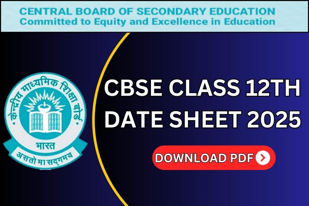 CBSE Class 12th Date Sheet 2025