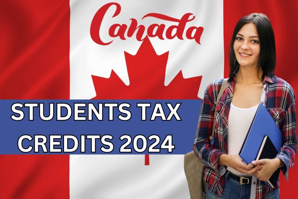 Canada Students Tax Credits 2024