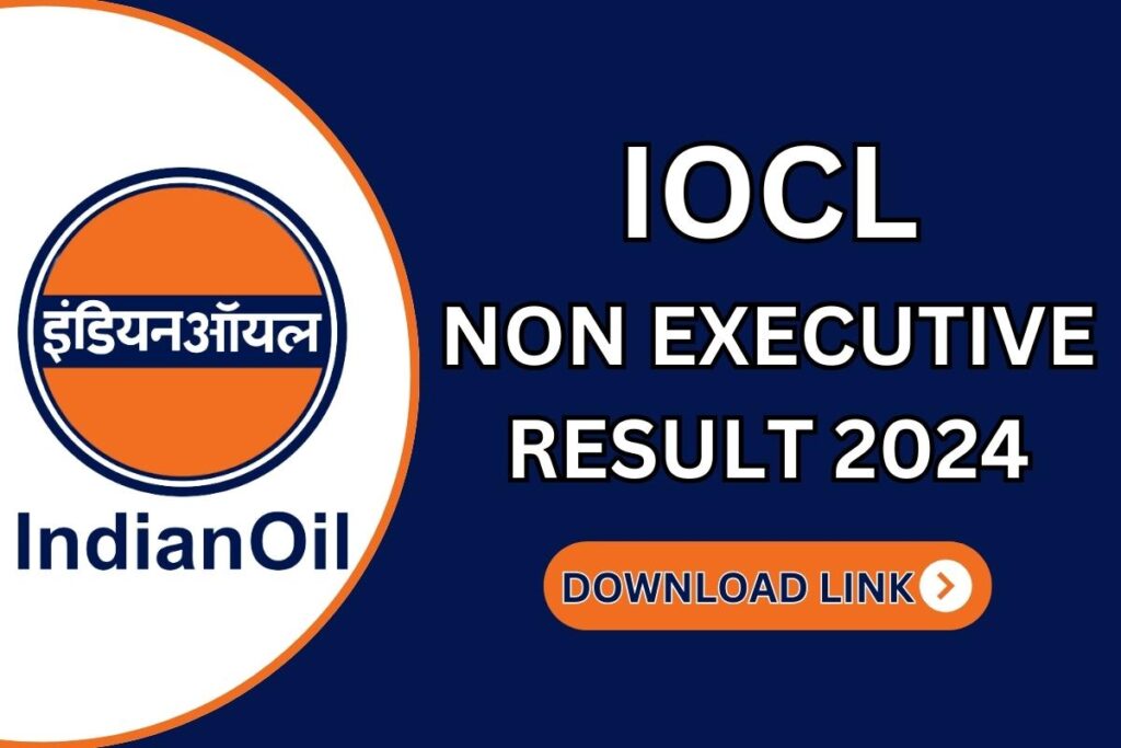 IOCL Non Executive Result 2024