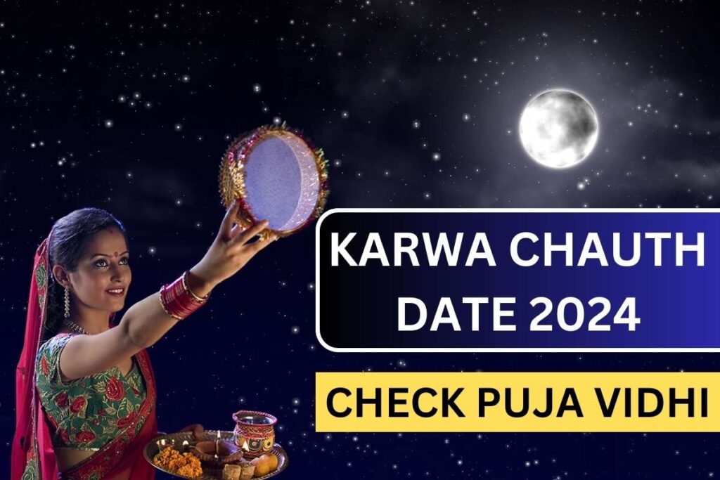 Karwa Chauth Date 2024 Karwa Chauth Moon Timings, Wishes, Vrat Time