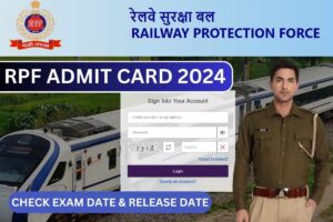 RPF Admit Card 2024 - Constable/SI Hall Ticket Download