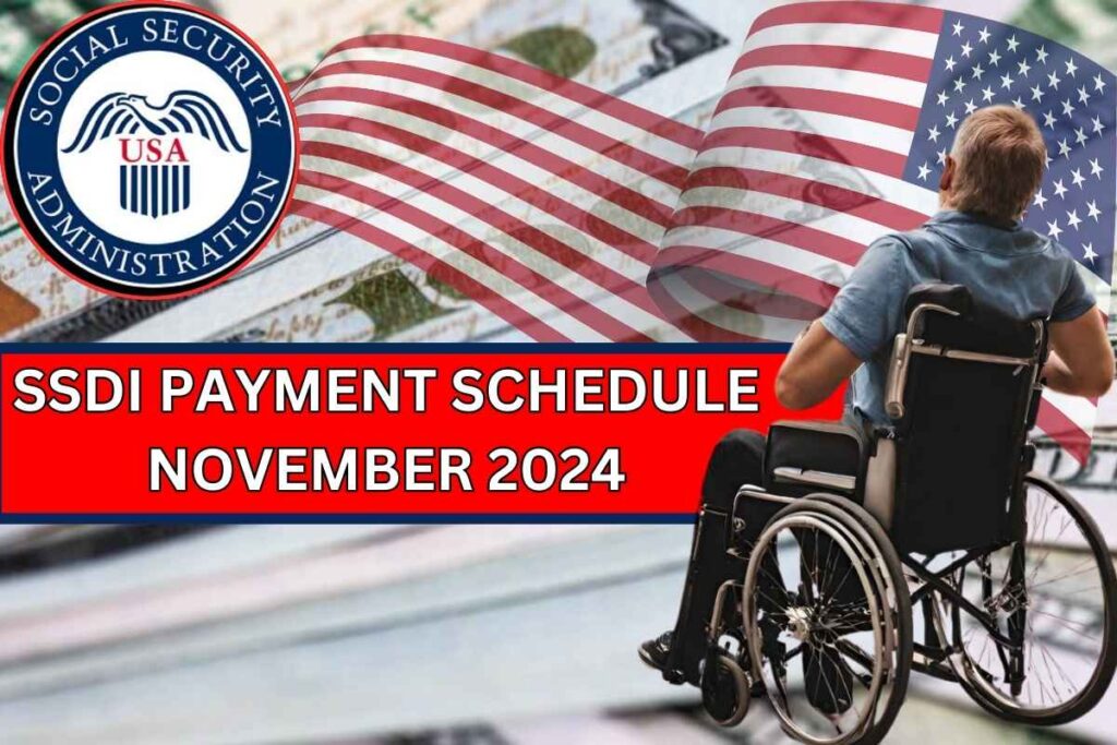 SSDI Payment Schedule November 2024