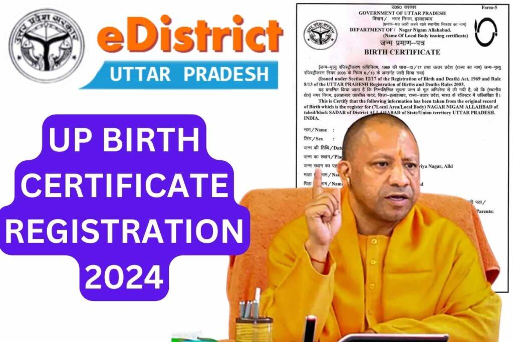 UP Birth Certificate Registration, Eligibility, Benefits, Apply Online