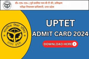 UPTET Admit Card 2024