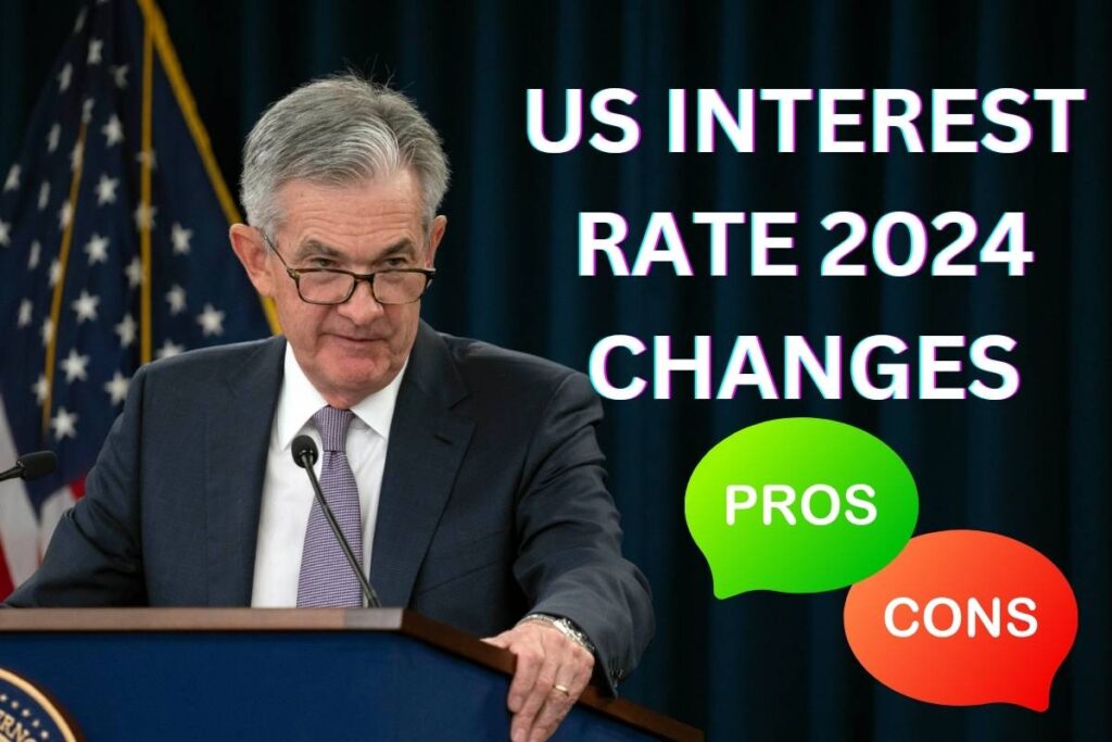 US Interest Rate 2024 Changes