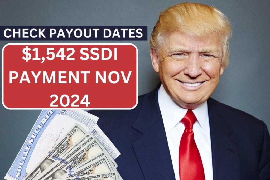 $1,542 SSDI Payment Deposit Date Nov 2024 - Check Who Is eligible?