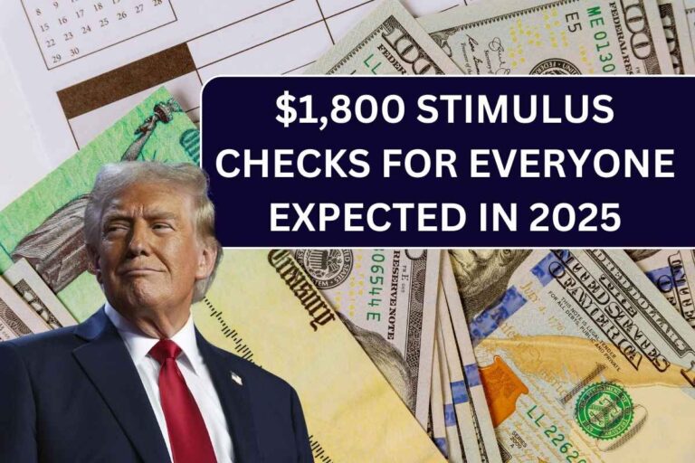 1,800 Stimulus Checks For Everyone Expected In 2025 Check Payment Amount