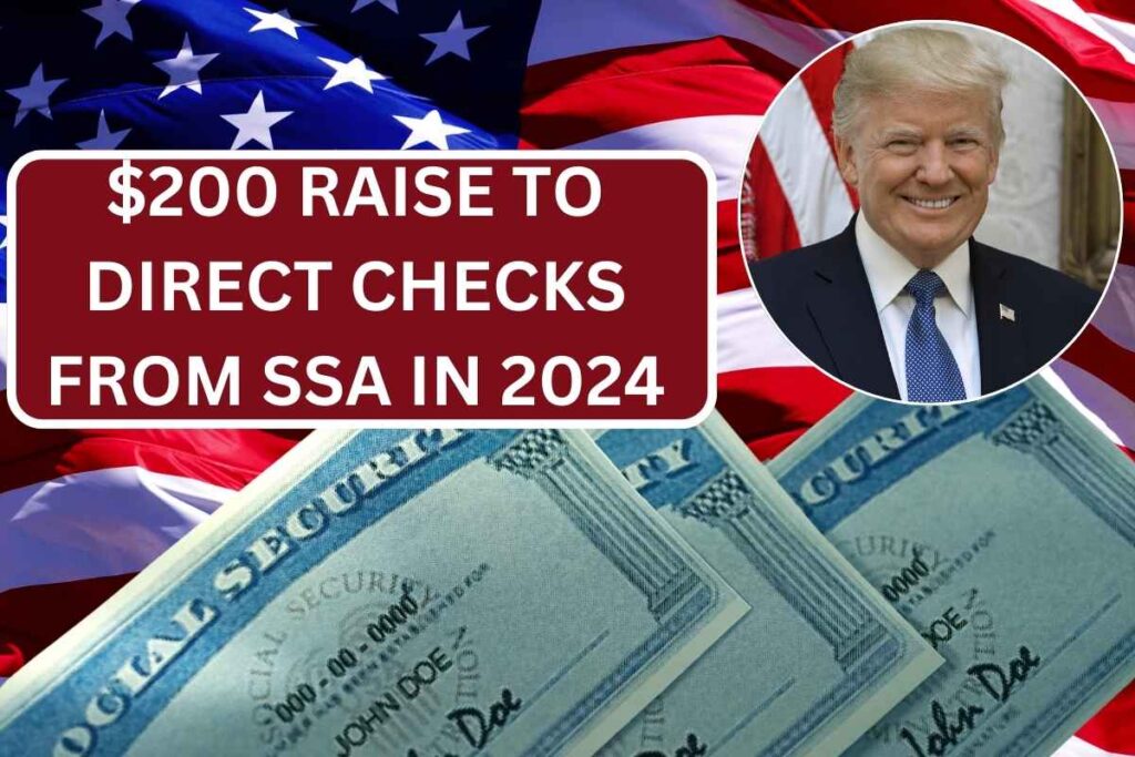 $200 Raise To Direct Checks From SSA in 2024 - Fact Check & Details