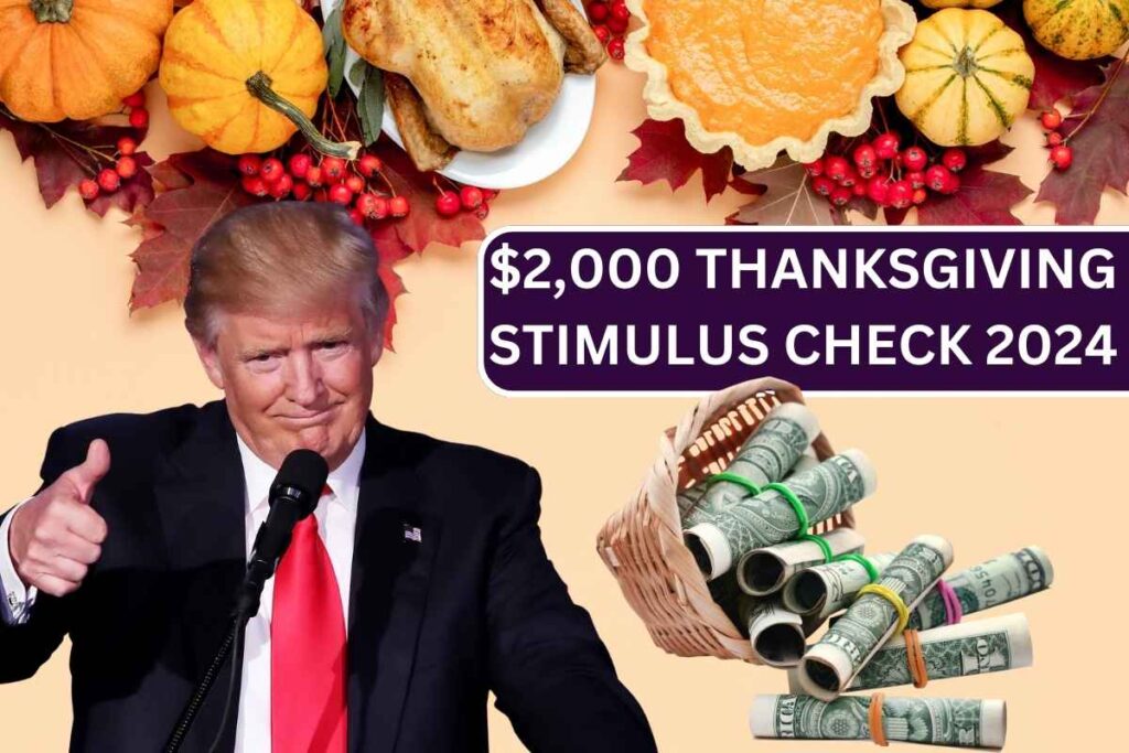 $2,000 Thanksgiving Stimulus Check 2024, Know Criteria