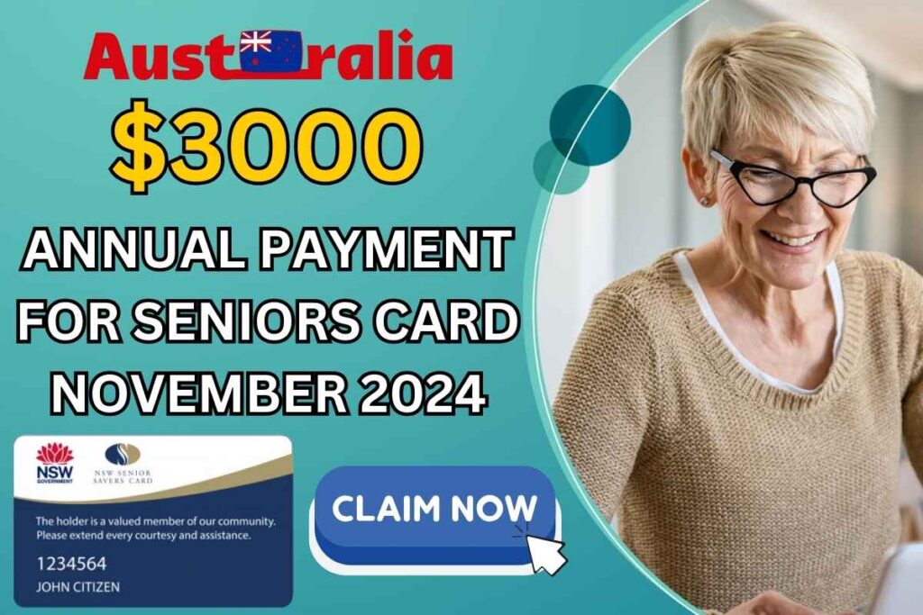 $3000 Annual Payment For Seniors Card Nov 2024