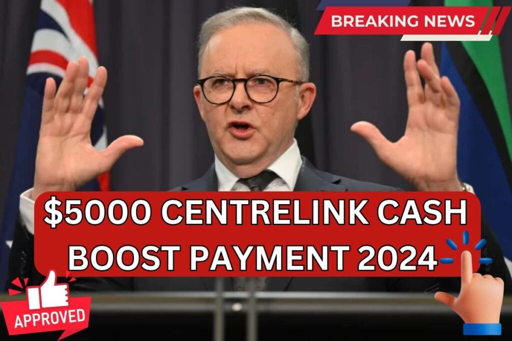 $5000 Centrelink Cash Boost Payment 2024