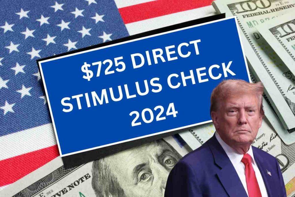 $725 Direct Stimulus Check November 2024