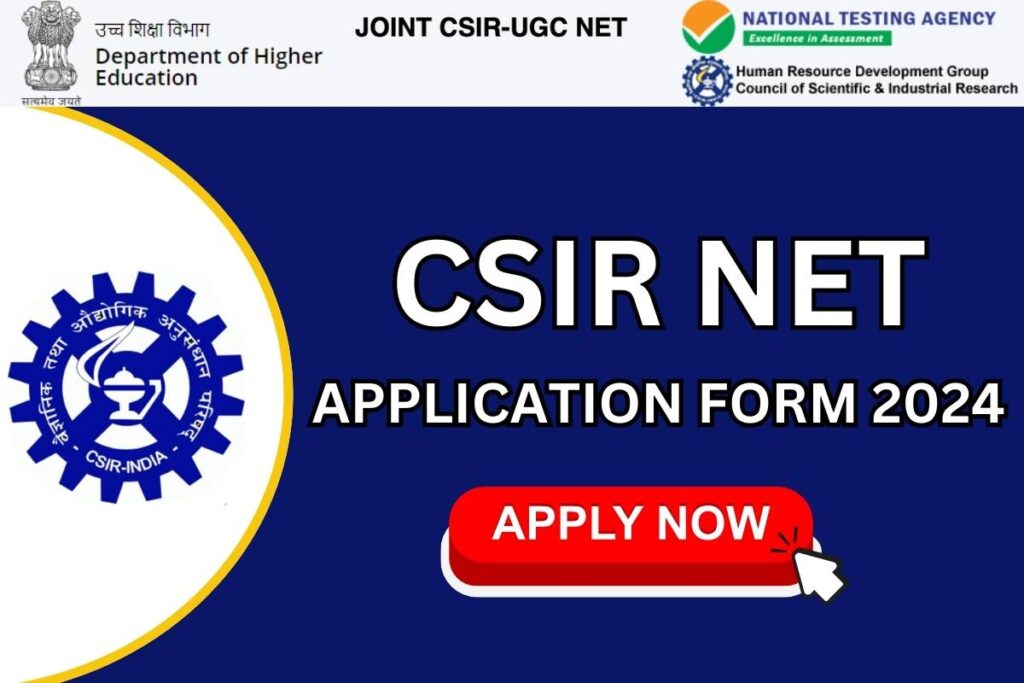 CSIR NET Application Form 2024