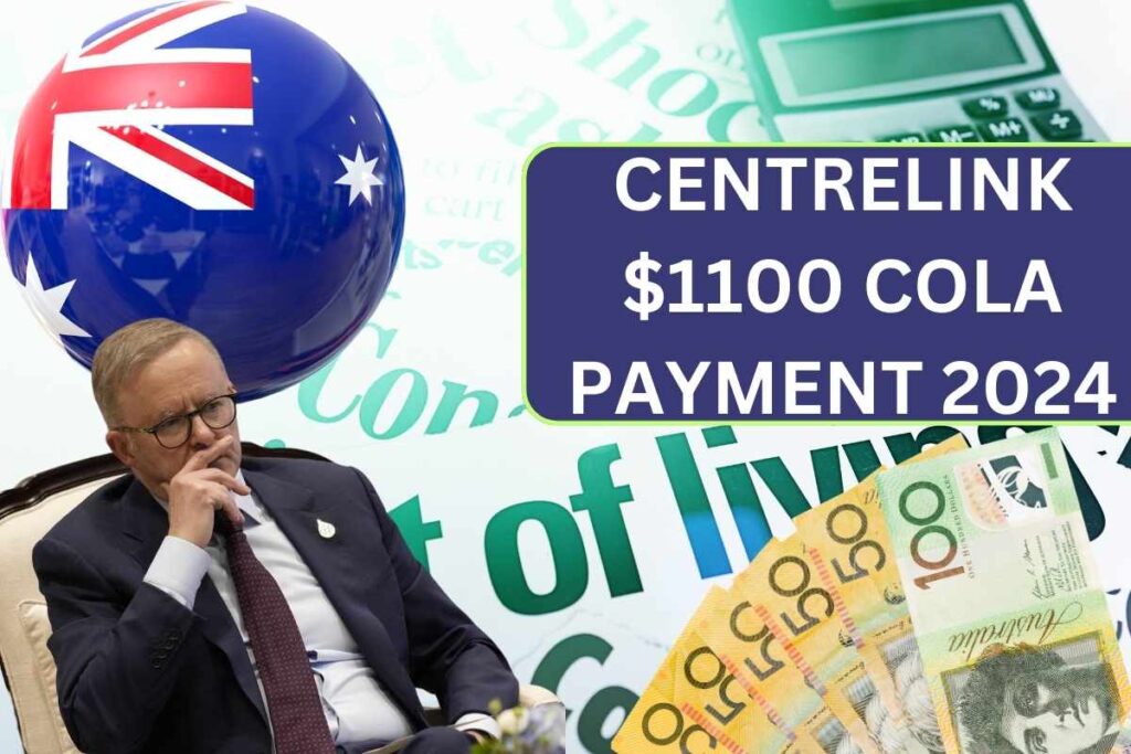 Centrelink $1100 COLA Payment 2024, Know Facts & Payout Dates