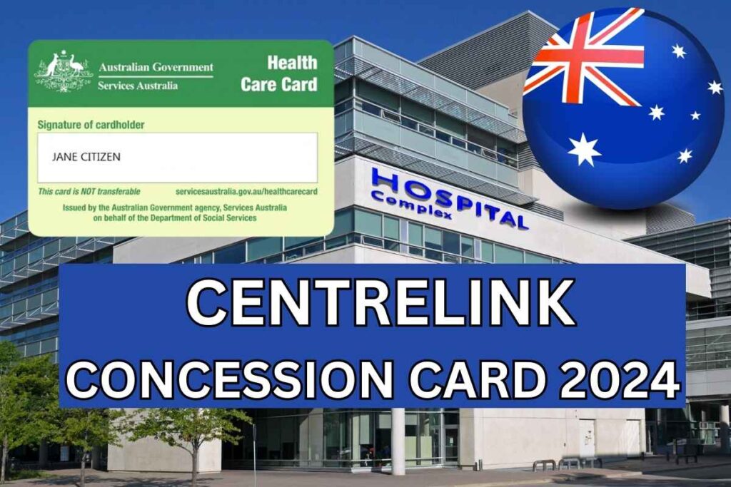 Centrelink Concession Card 2024