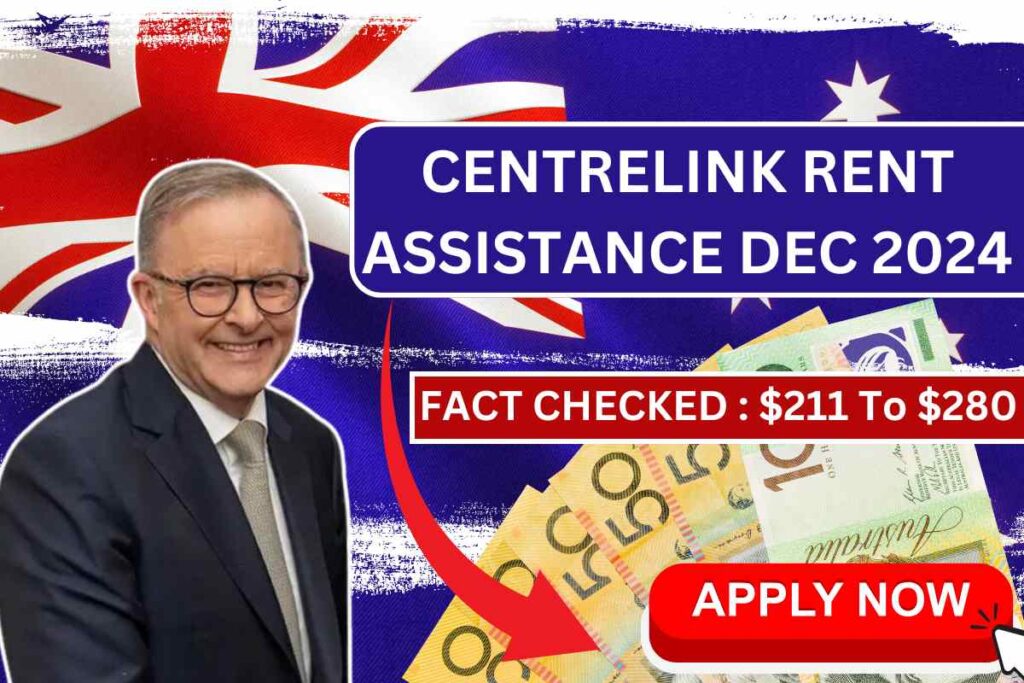 Centrelink Rent Assistance Dec 2024 Payout Date - Check Eligibility