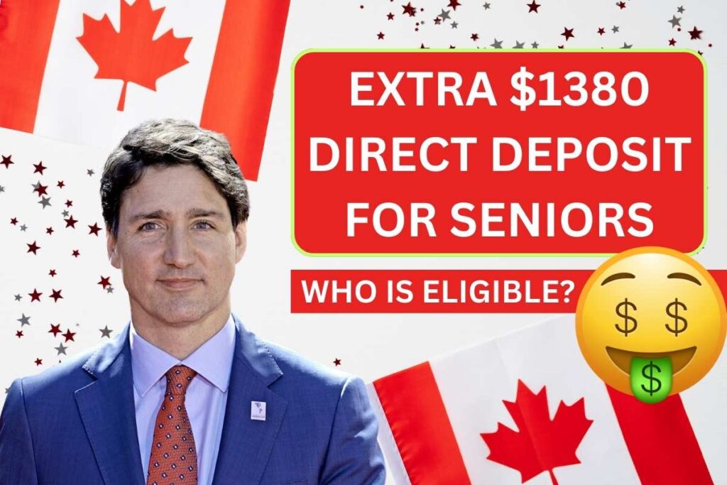 Extra $1380 Direct Deposit For Seniors In Canada 2024