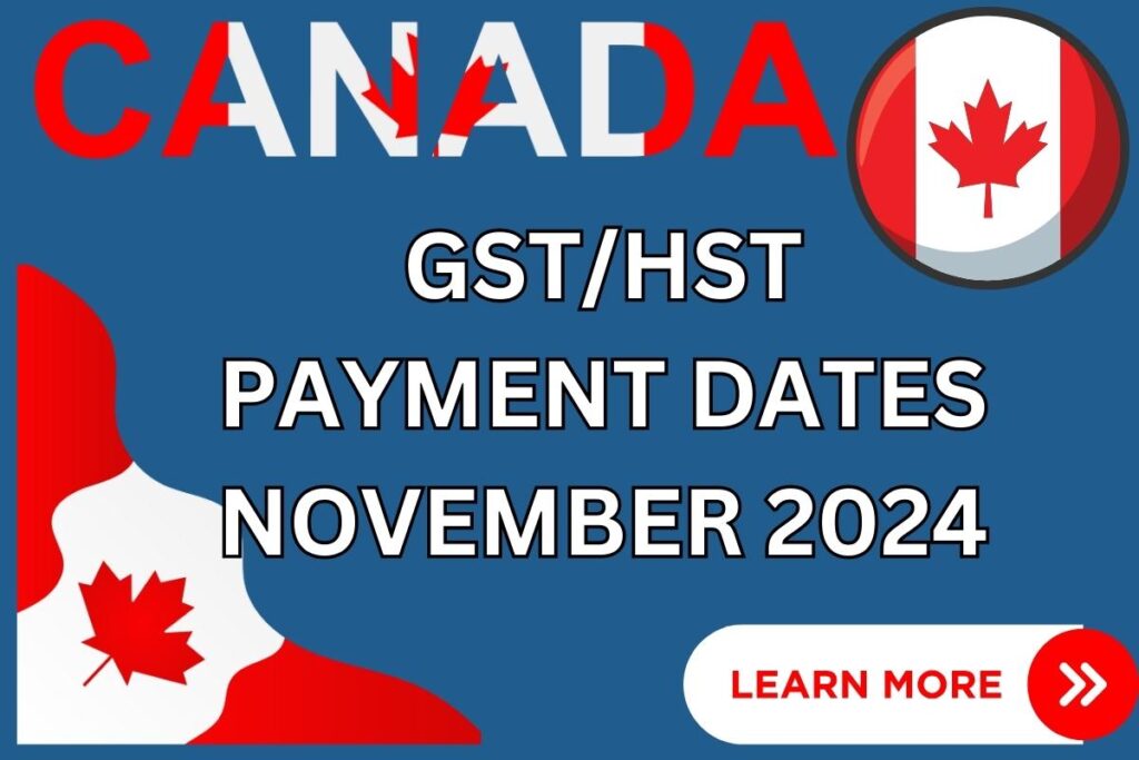 GST/HST Payment Dates November 2024