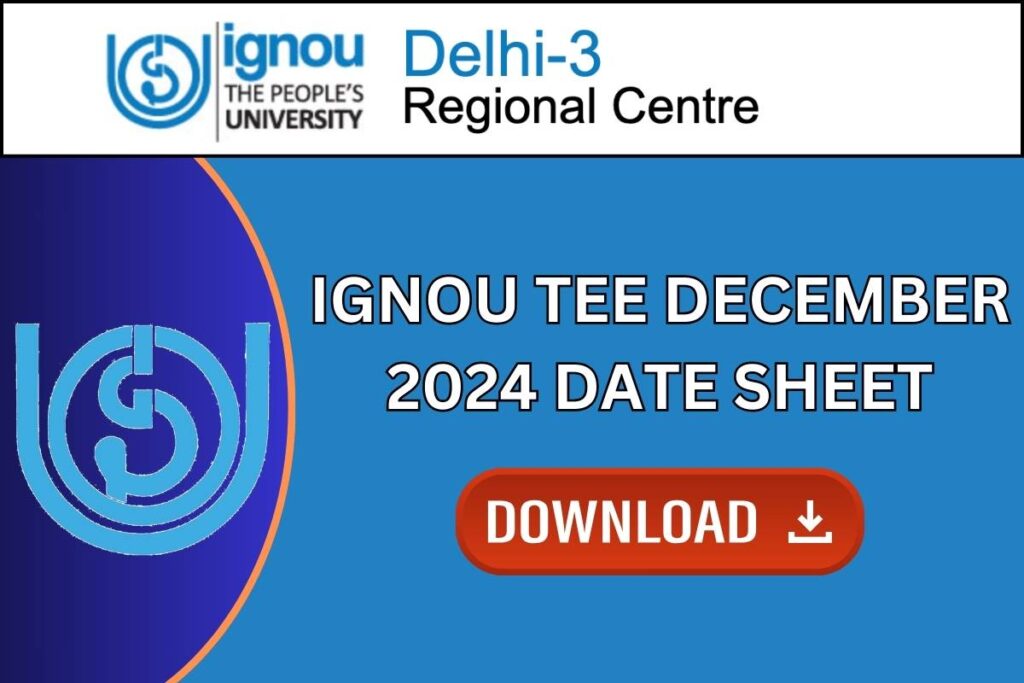 IGNOU TEE December 2024 Date Sheet