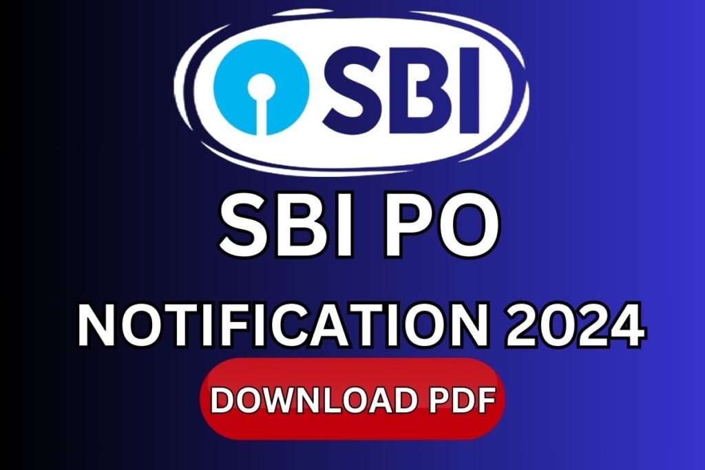 SBI PO Notification Pdf 2024