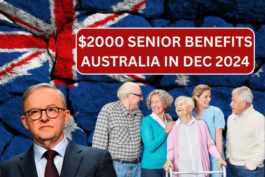 $2000 Seniors Benefits Australia In Dec 2024 - Check Who Is Eligible?