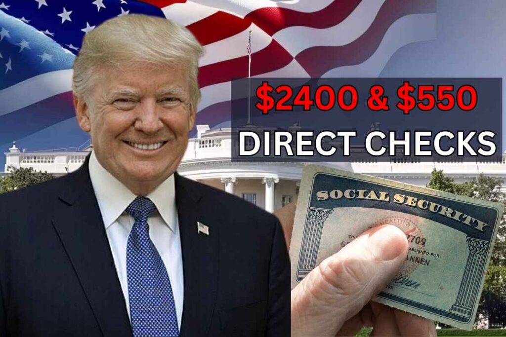 $2400 & $550 Direct Checks In 2024