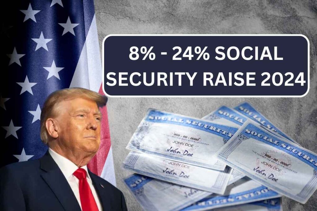 8% - 24% Social Security Raise - Check Details