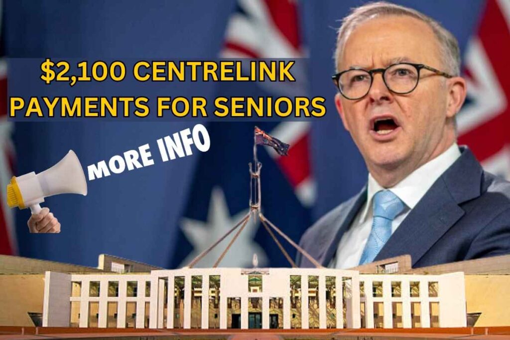 Extra $2,100 Centrelink Payments for Seniors December 2024